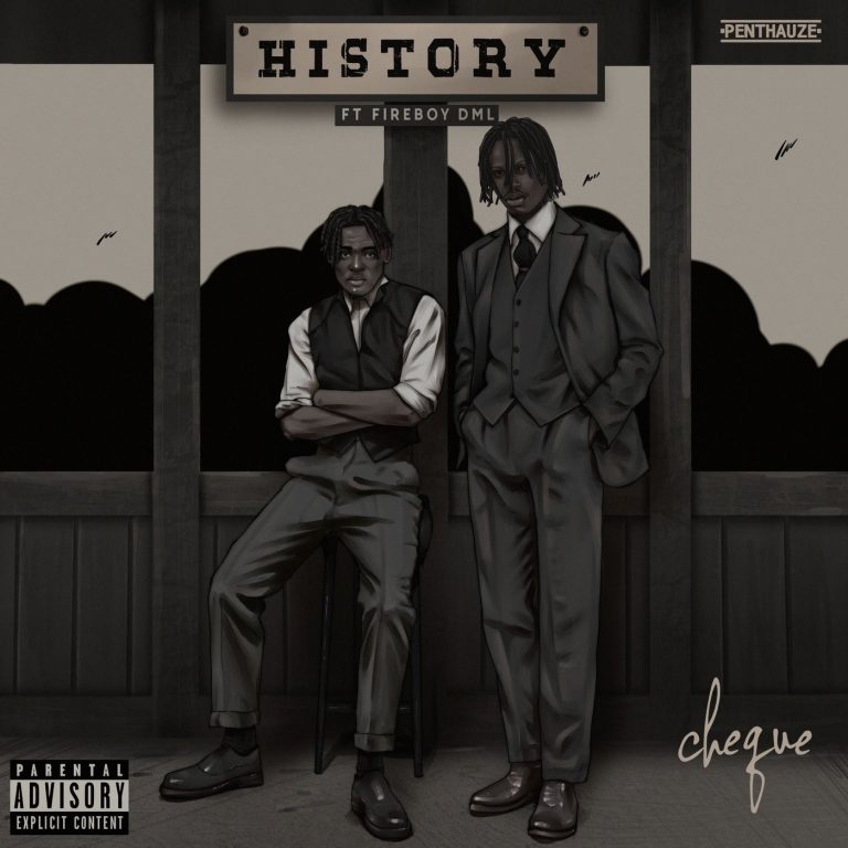 Cheque ft Fireboy History artwork