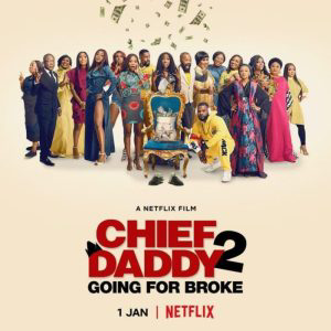 Chief Daddy 2: Going for Broke Movie artwork