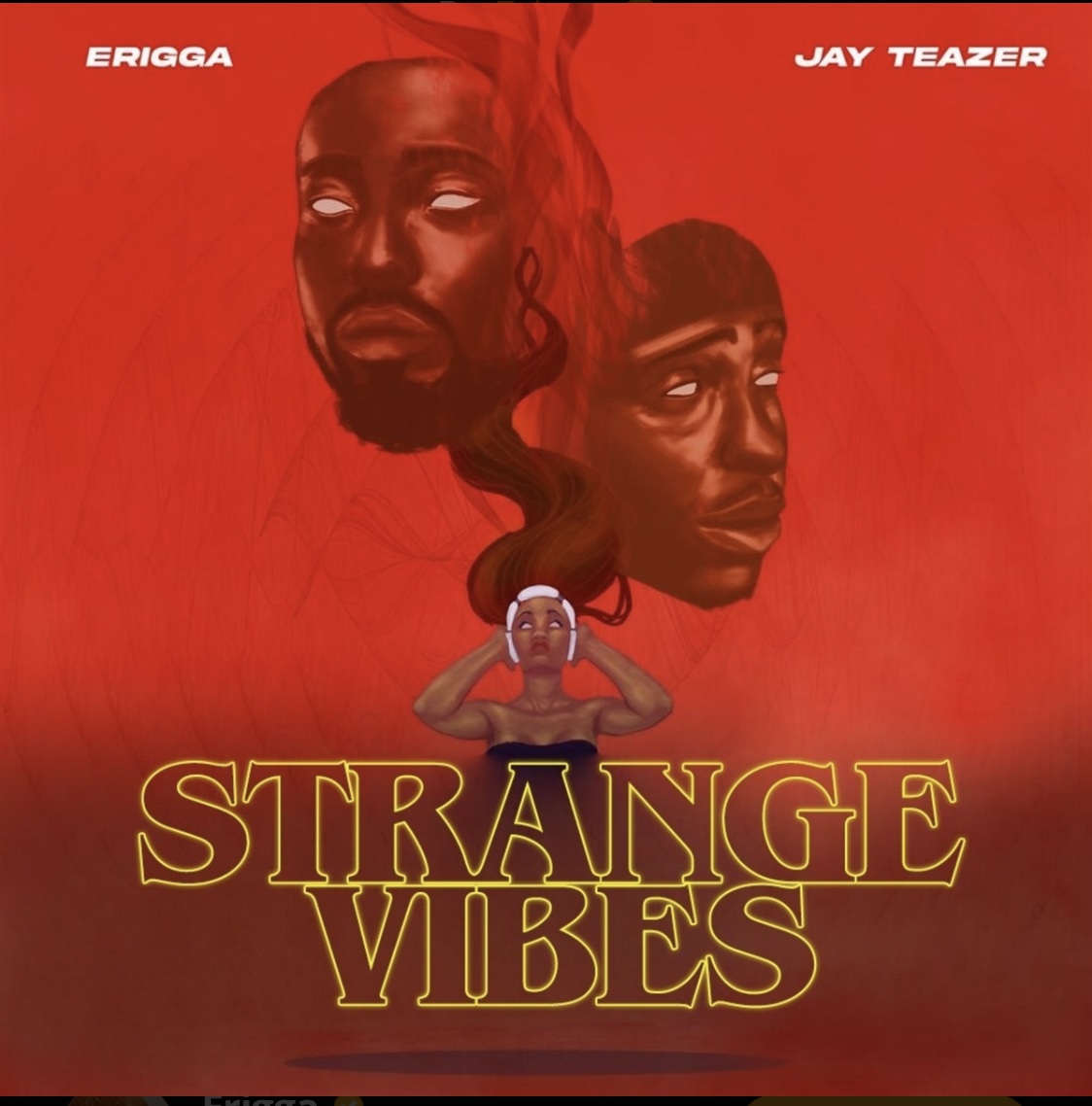 Erigga & Jay Teazer - Strange Vibes mp3 Ep Artwork 