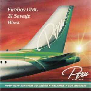 Fireboy - Peru “Remix” ft 21 savage mp3 artwork 