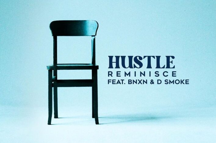 Reminisce - Hustle ft. Buju BNXN & D Smoke mp3 artwork