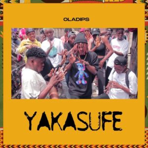 Oladips - Yakasufe mp3 artwork 