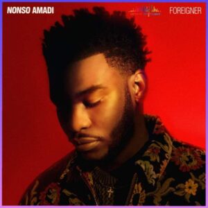 Nonso Amadi - Foreigner mp3 artwork 