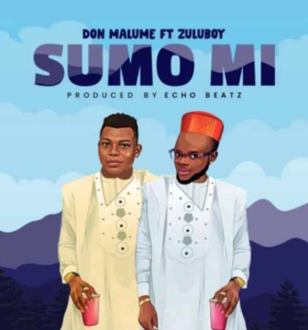 Don Malume ft. Zuluboy - Sumo Mi 