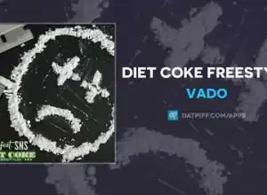 Vado – Diet Coke Freestyle Mp3 Download