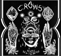 Crows - Beware Believers, DOWNLOAD FULL ALBUM [MP3 + ZIP]