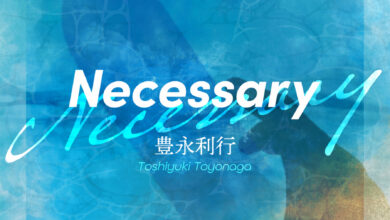 Toshiyuki Toyonaga – Necessary [豊永利行], DOWNLOAD MP3, AUDIO, FLAC