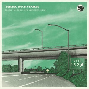 DOWNLOAD: Taking Back Sunday - Tell All Your Friends (20th Anniversary Edition) [ZIP FILE]