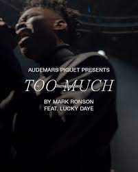 SONG: Mark Ronson - "Too Much" ft. Lucky Daye, DOWNLOAD MP3, AUDIO