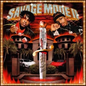 21 Savage & Metro Boomin – SAVAGE MODE II, DOWNLOAD FULL ALBUM [ZIP FILE]