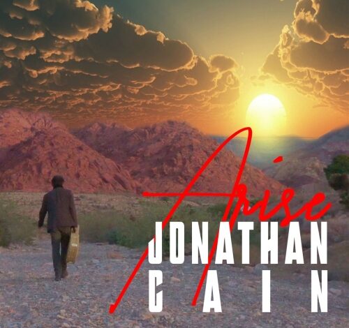 ALBUM: Jonathan Cain – Arise, DOWNLOAD FULL ALBUM [ZIP FILE]