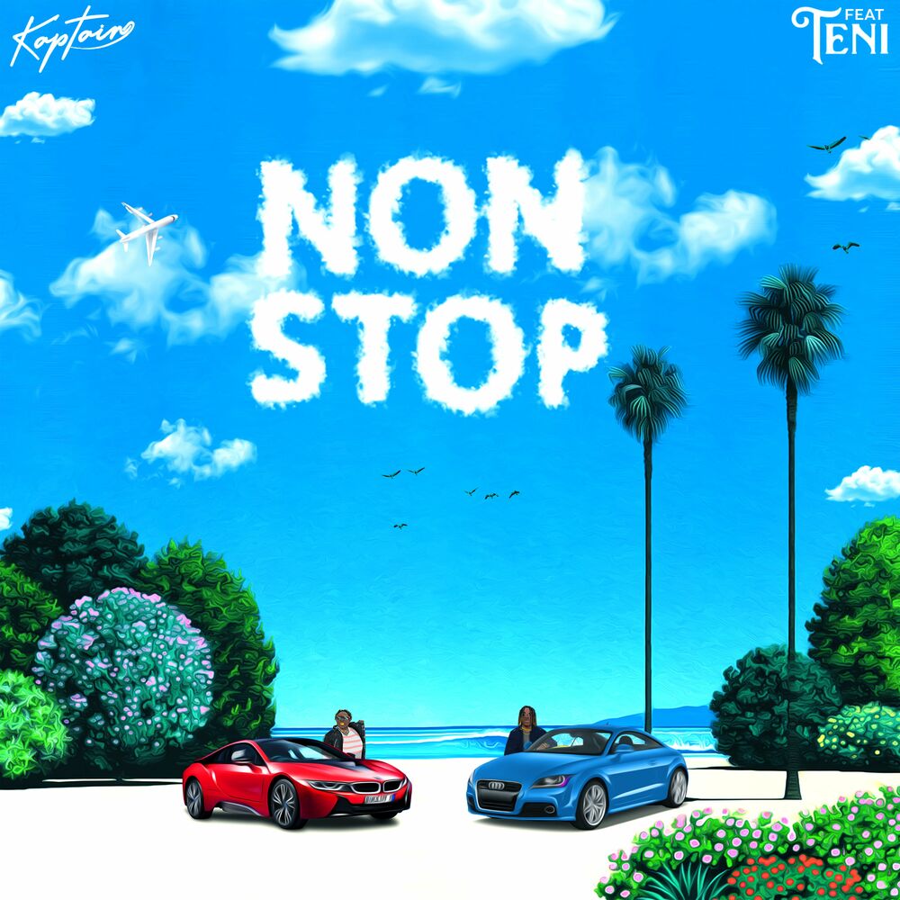 Kaptain ft. Teni – Non Stop Mp3 Download Audio