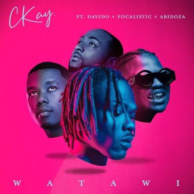 Ckay Ft. Davido, Focalistic & Abidoza – Watawi MP3 DOWNLOAD AUDIO