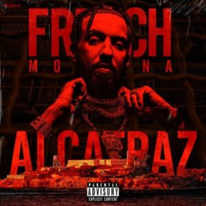 MP3: French Montana – Alcatraz, MP3 DOWNLOAD, AUDIO