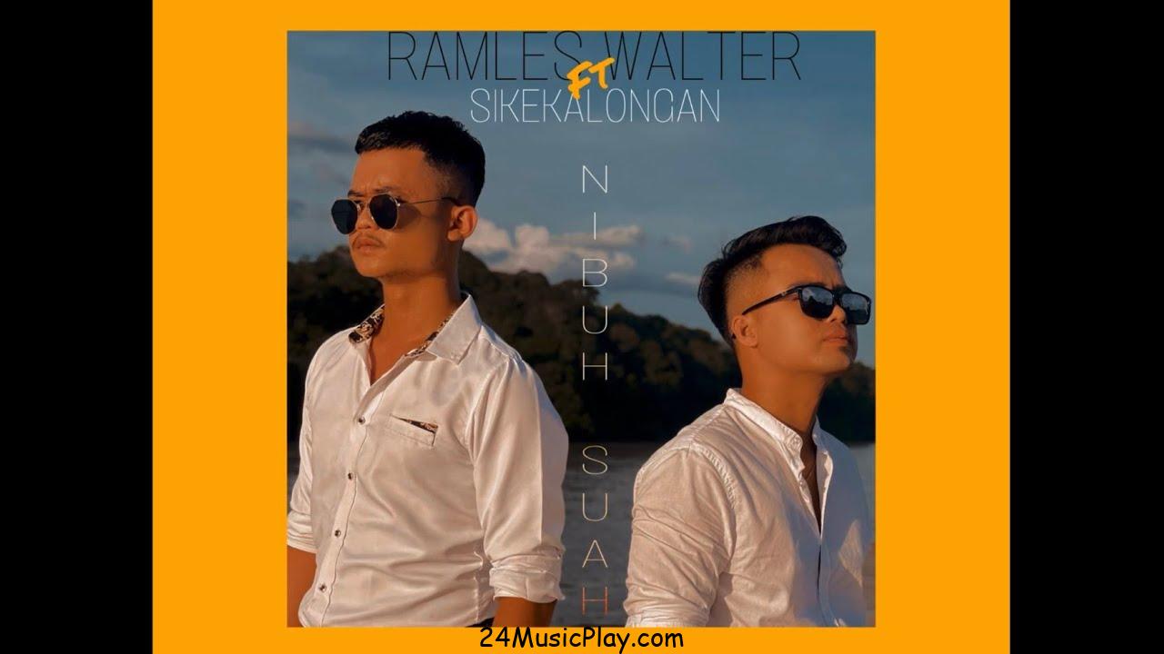 Ramles Walter – NIBUH SUAH ft SIKEKALONGAN MP3 DOWNLOAD AUDIO