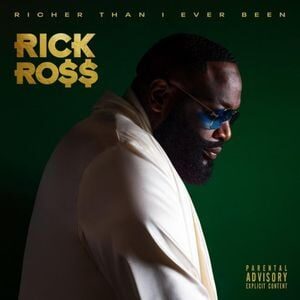 ALBUM: Rick Ross – Richer Than I Have Ever Been, DONWLOAD FULL ALBUM [ZIP FILE]