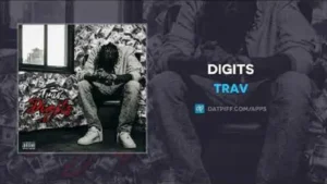 Trav – Digits MP3 DOWNLOAD
