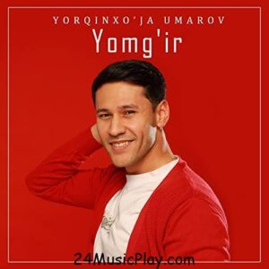 Yorqinxo’ja Umarov – Yomg’ir MP3 DOWNLOAD