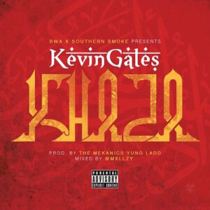 Kevin Gates - Khaza DOWNLOAD ALBUM[ZIP FILE]