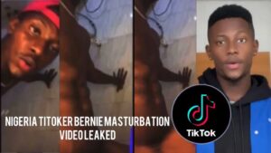 Nigerian Tik Tok Celebrity Bernie soapy video leak Download