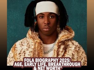 Fola [MUSICIAN] Biography 2025: Age, Early Life, Breakthrough & Net Worth